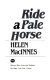 Ride a pale horse /