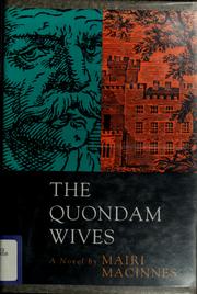 The Quondam wives : a novel /