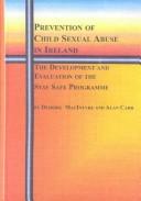 Prevention of child sexual abuse in Ireland : the development and evaluation of the Stay Safe Programme /