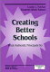 Creating better schools : what authentic principals do /