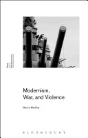 Modernism, war, and violence /