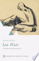 Ian Watt : the novel and the wartime critic /