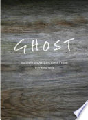 Ghost : building an architectural vision /