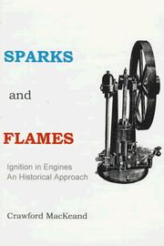 Sparks and flames : ignition in engines : an historical approach /