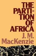 The partition of Africa 1880-1900 : and European imperialism in the nineteenth century /