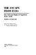 The escape from Elba : the fall and flight of Napoleon, 1814-1815 /