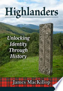 Highlanders : unlocking identity through history /