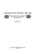 Canadians on the Nile, 1882-1898 : being the adventures of the voyageurs on the Khartoum Relief Expedition and other exploits /