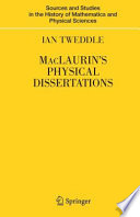 MacLaurin's physical dissertations /