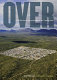 Over : the American landscape at the tipping point /