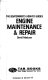 Engine maintenance & repair /