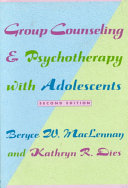 Group counseling and psychotherapy with adolescents /