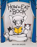 How to eat a book /