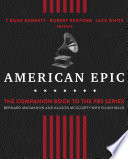 American epic : the first time America heard itself /