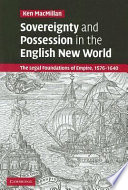 Sovereignty and possession in the English new world /