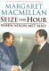 Seize the hour : when Nixon met Mao /