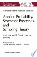 Advances in the Statistical Sciences: Applied Probability, Stochastic Processes, and Sampling Theory : Volume I of the Festschrift in Honor of Professor V.M. Joshi's 70th Birthday /