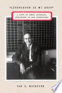 "Literchoor Is My Beat" : a Life of James Laughlin, Publisher of New Directions /