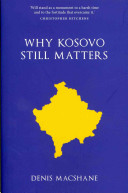 Why Kosovo still matters /