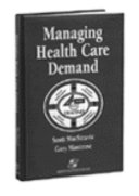 Managing health care demand /