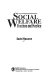 Social welfare : structure and practice /