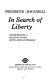 In search of liberty : incorporating a solution to the South African problem /