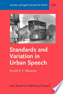 Standards and variation in urban speech : examples from Lowland Scots /