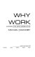 Why work : leading the new generation /