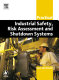 Practical industrial safety, risk assessment and shutdown systems for industry /