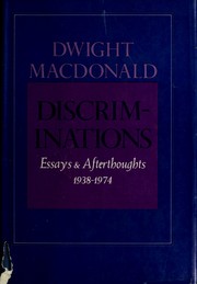 Discriminations : essays & afterthoughts, 1938-1974 /