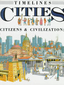 Cities : citizens & civilizations /