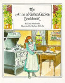 The Anne of Green Gables cookbook /