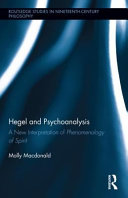 Hegel and psychoanalysis : a new interpretation of phenomenology of spirit /