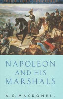 Napoleon and his marshals /