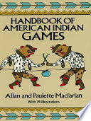 Handbook of American Indian games /