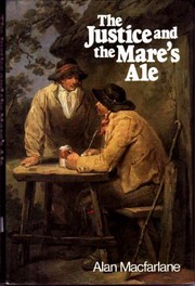 The justice and the mare's ale : law and disorder in seventeenth-century England /