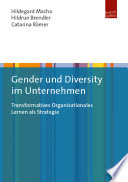 Gender und Diversity im Unternehmen : Transformatives Organisationales Lernen als Strategie.