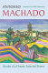 Border of a dream : selected poems of Antonio Machado /