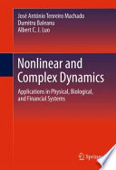 Nonlinear and complex dynamics : applications in physical, biological, and financial systems /