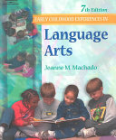 Early childhood experiences in language arts : emerging literacy /