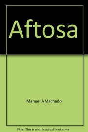 Aftosa : a historical survey of foot-and-mouth disease and inter-American relations /