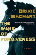 The wake of forgiveness /