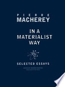 In a materialist way : selected essays /