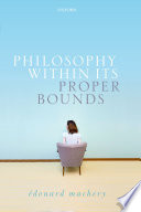 Philosophy within its proper bounds /