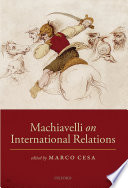 Machiavelli on international relations /