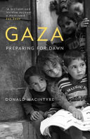 Gaza : preparing for dawn /