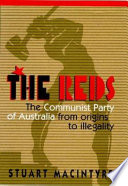 The reds : the Communist Party of Australia from origins to illegality /