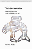 Christian mentality : the entanglements of power, violence, and fear /
