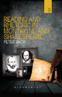 Reading and rhetoric in Montaigne and Shakespeare /