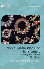 Sevick's transmission line transformers : theory and practice /